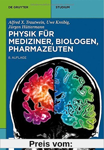 Physik für Mediziner, Biologen, Pharmazeuten (de Gruyter Studium)